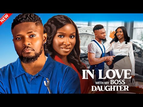 IN LOVE WITH MY BOSS DAUGHTER- Maurice Sam, Sonia Uche, Eddy Watson & Pearl Wats Nigerian Movie