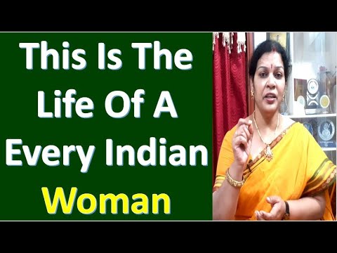 Woman Vs Rest  - This Is The Life Of 90% Of Married Indian Women