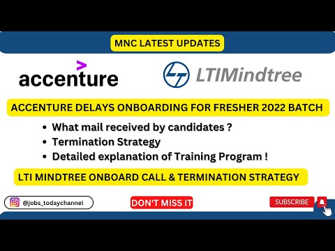 Onboard Delays for Freshers 2022 Batch: Insights from Accenture, LTI, and Mindtree