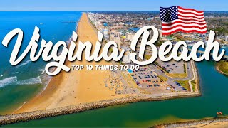 TOP 10 Things To Do In Virginia Beach 🇺🇸 Travel Guide