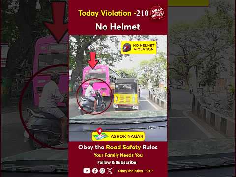 TODAY VIOLATION -210 Kindly Wear Helmet for your Safety #chennaitrafficpolice #otr #obeytherules