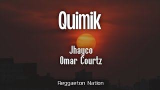 JHAYCO, Omar Courtz - Quimik (Letra/Lyrics) | LE CLIQUE: VIDA ROCKSTAR (X)