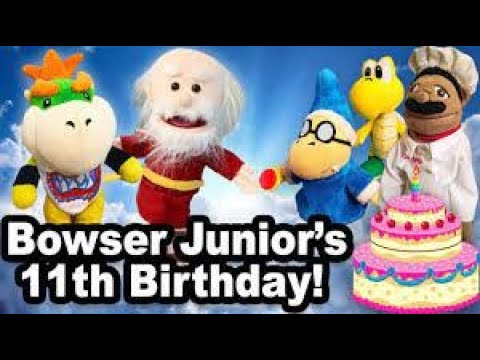 SML Movie: Bowser Junior's 11th Birthday [REUPLOADED]