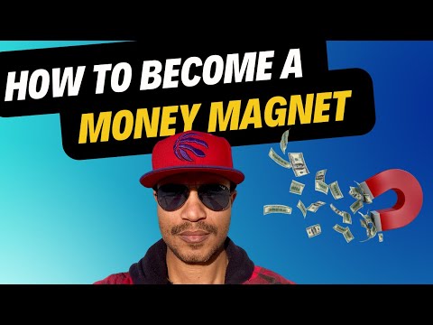 How To Become A Money Magnet | Law Of Assumption