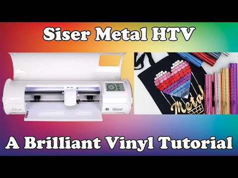 How to Apply Siser Metal HTV | A Brilliant Vinyl Tutorial