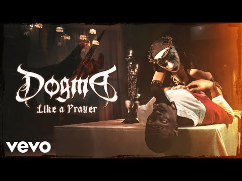 Dogma - Like A Prayer (Official Music Video)