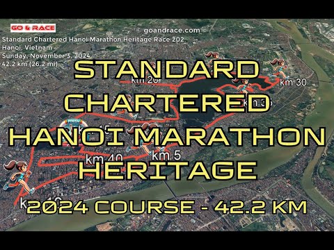 Standard Chartered Hanoi Marathon Heritage Race 2024: fly over the marathon course!