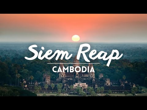 Siem Reap: A national gem of Cambodia