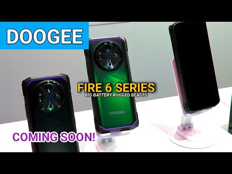 Doogee Fire 6 Series - Big battery Beasts (Coming Soon)