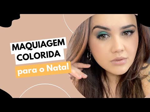 MAQUIAGEM COLORIDA PARA O NATAL! Fugindo do dourado clássico e apostando em uma maquiagem ousada