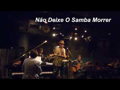 サンバの名曲を一緒に歌おう！　Não Deixe O Samba Morrer（歌詞付き）／Live@ Jazz inn Lovely