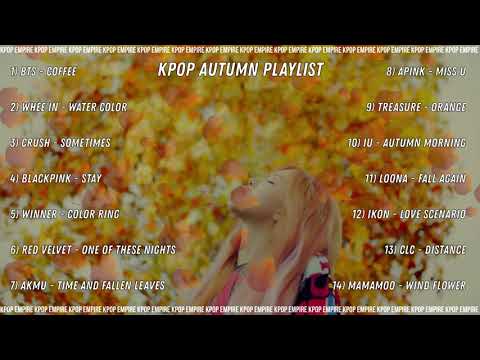 KPOP AUTUMN PLAYLIST