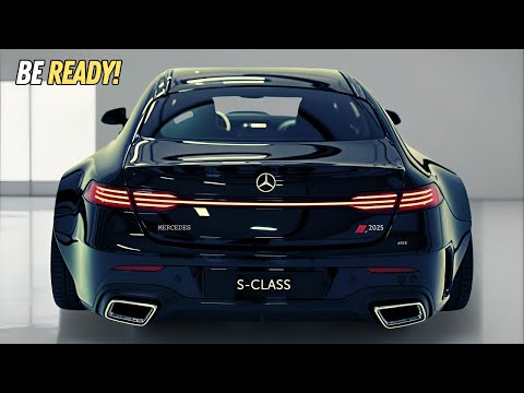 2025 Mercedes-Benz S-Class - The Most LUXURIOUS and POWERFUL Sedan?