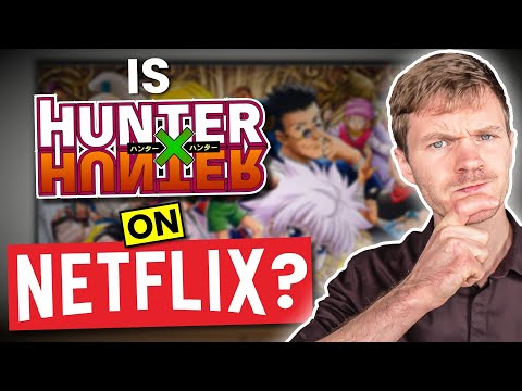 How to Watch Hunter X Hunter (All Seasons) on Netflix in 2025