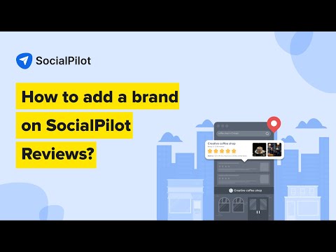 👈 How to Add Brands on SocialPilot Reviews?