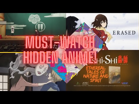 Hidden Gems Underrated Anime You Need to Watch