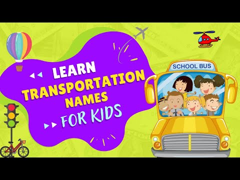 Learn Transportation Names for Kids | Different Means of Transport | Fun Educational Video