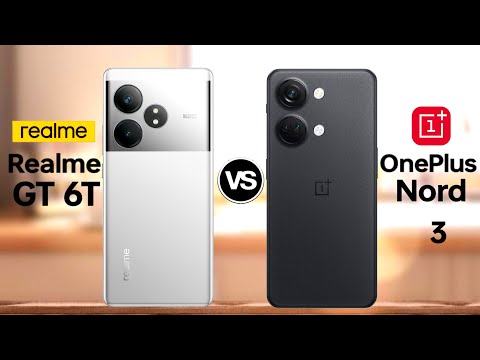 Realme GT 6T 5G Vs OnePlus Nord 3 5G