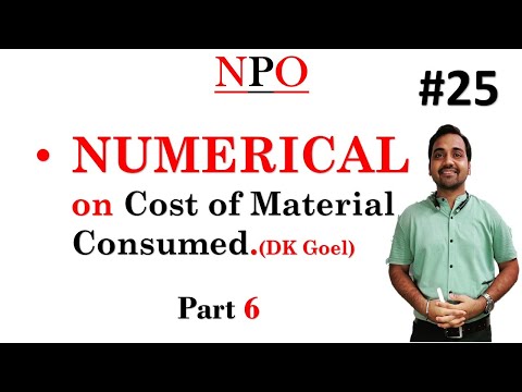 🔴 Cost of Material consumed|| Consumable goods NPO ||material consumed|| NPO class 12 || VIDEO 25