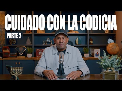 Cuidado con la Codicia  |  Parte 2  | Comenzando Tu Día Con Dios | Pastor Juan Carlos Harrigan