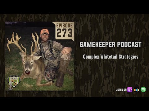 EP:273 | Complex Whitetail Strategies