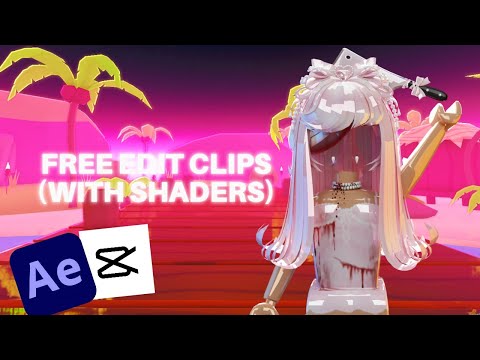 Free roblox edit clips (with shaders)