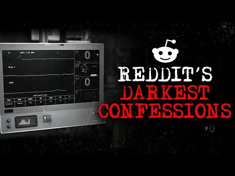 Reddit's Darkest Confessions [6] | Malevolent Mischief