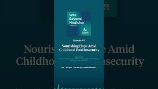 What does food insecurity do to a child's wellbeing? #podcast #childrenshealth #healthpodcast