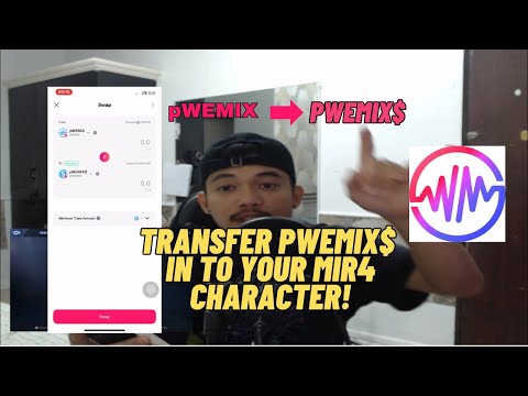 MIR4 :  HOW TO SWAP / TRANSFER YOUR pWEMIX$ IN TO YOUR MIR4 ACCOUNT? TUTORIAL 2024.