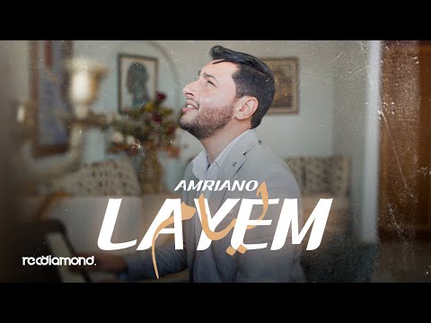 Amriano - Layem | ليام (Clip officiel)