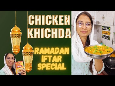 Chicken Khichda Recipe | Ramadan Iftar Special Recipe Chicken Khichda - Halim | Easy & Quick Recipe