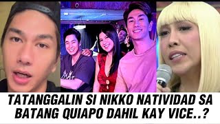 TATANGGALIN SI NIKKO NATIVIDAD SA BATANG QUIAPO DAHIL KAY VICE..?