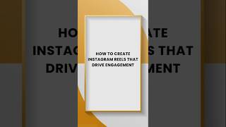 How to create Instagram reels that drive engagement. #socialmediatips #advertisement #adstips #short