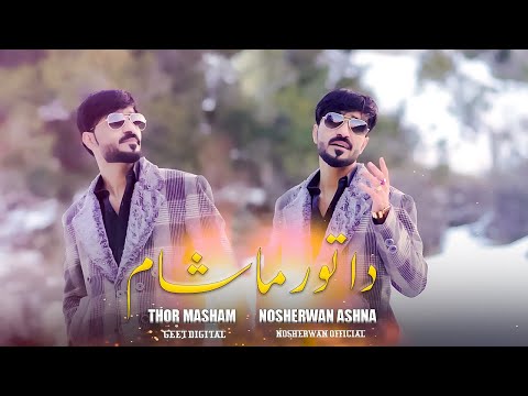 Nosherwan Ashna New 2024 Song | Da Thor Masham | HD Video Song 2024 | Official Video Song