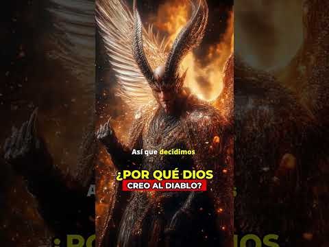 ¿Por qué DIOS creo al DIABLO? 😈#dios #biblia #jesus