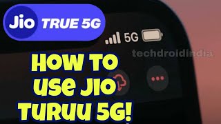 How to use Jio 5G || Jio 5G kaise use kare || Use Jio 5G in India get Unlimited Data at 1 gbps