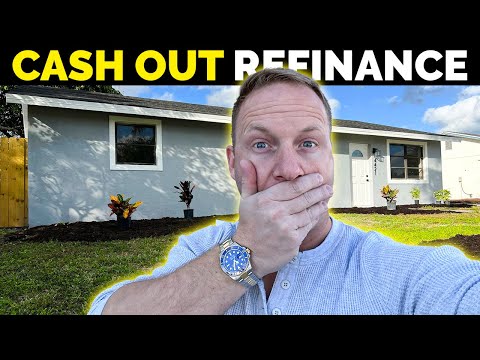 What does refinance a house mean (Cash Out Refinance)?