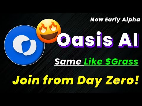 🔥YOU ARE SUPER EARLY | Oasis AI Node Run Depin Airdrop Detail Video Guide!