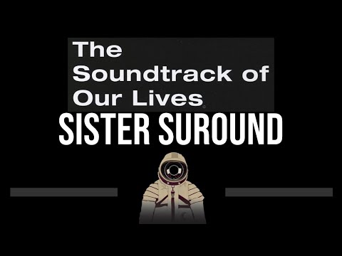 The Soundtrack Of Our Lives • Sister Surround (CC) (Upgraded Video) 🎤 [Karaoke] [Instrumental]