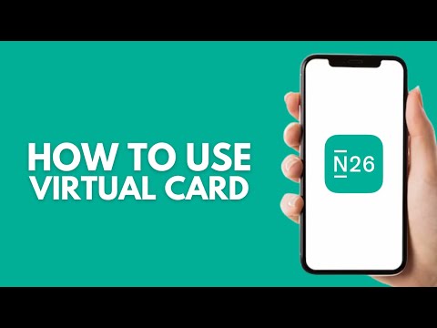 How to Use N26 Virtual Card - Step by Step