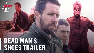 Shane Meadows’ Dead Man’s Shoes starring Paddy Considine | Official Trailer | Film4