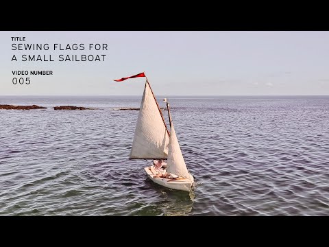 Sewing flags for a wooden sailboat (ASMR - no commentary)