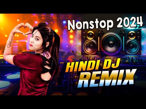 Nonstop party mashup dance DJ songs - Letest Bollywood DJ Non_Stop Remix 2024 - BOLLYWOOD dJ REMIX