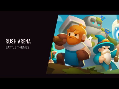 Rush Arena (OST) Battle Music