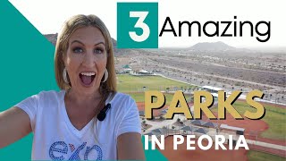 What Are Parks Really Like In Peoria Arizona | Parks In Peoria AZ Are Amazing | Living in Peoria