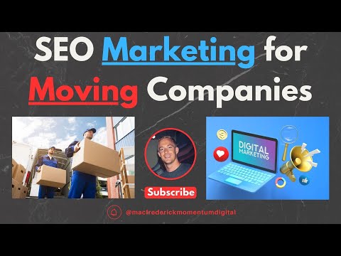 SEO MARKETING for MOVING Companies (Audit 2024)