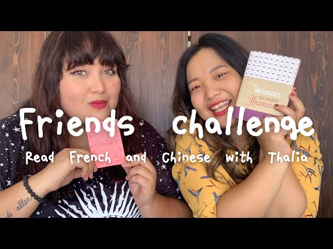 《Friends Challenge Ep.9》Read French and Chinese ft. Thalia