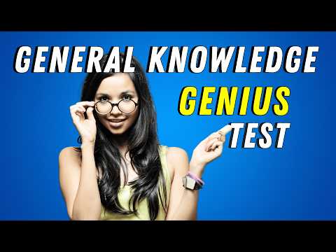 Are You A General Knowledge GENIUS or Average?