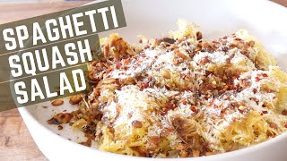 Easy Roasted Spaghetti Squash Salad Recipe with Fried Seeds