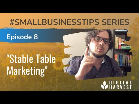 How to Constantly Fill Your Pipeline with Stable Table Marketing | Episode 8 #SmallBusinessTips